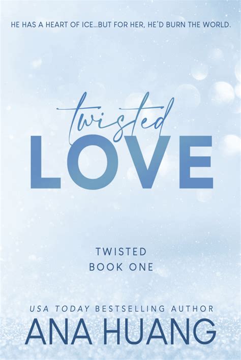 Topics Twisted Series by Ana Huang Collection opensource. . Twisted love epub